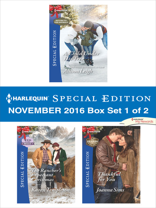 Title details for Harlequin Special Edition November 2016, Box Set 1 of 2 by Allison Leigh - Available